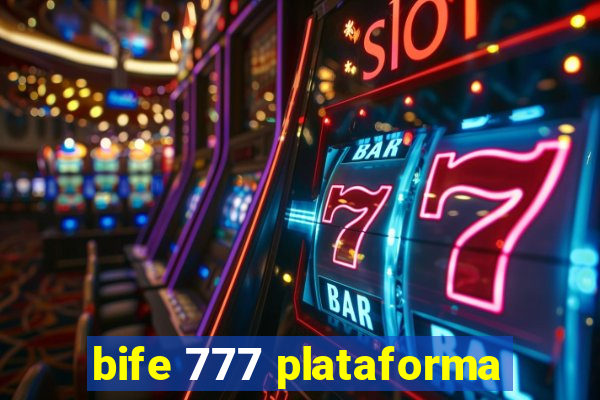 bife 777 plataforma